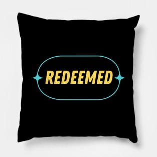 Redeemed | Christian Typography Pillow