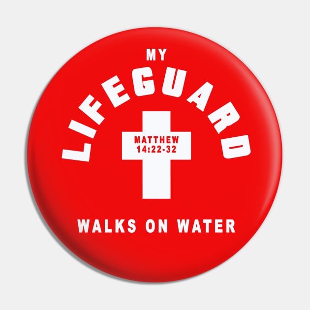 My lifeguard walks on water, from Matthew 14:22-32 white text Pin by Selah Shop