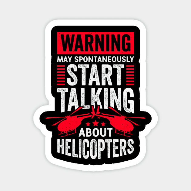 Funny Helicopter Pilot Mechanic Gift Magnet by Dolde08