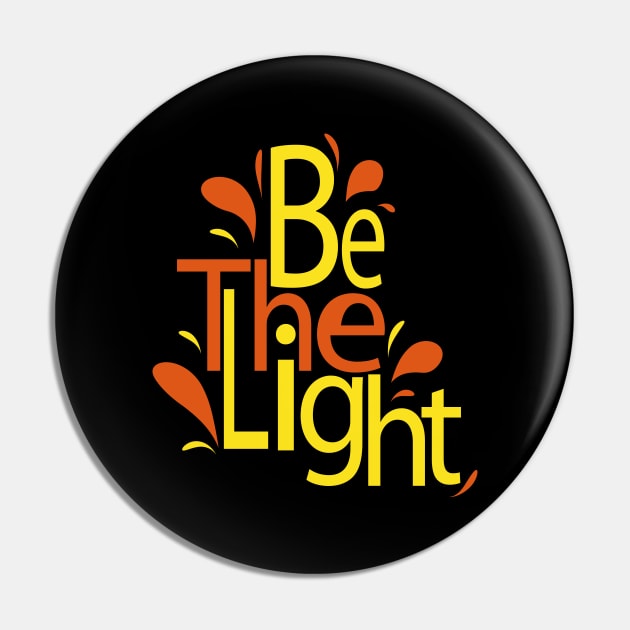 Be The Light Pin by Day81