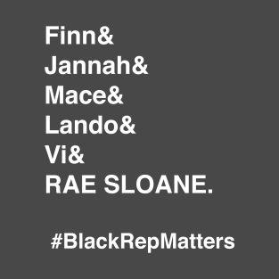 Black Rep Matters (light text/dark background) T-Shirt