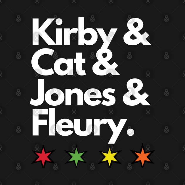 Kirby & Cat & Jones & Fleury by Madhouse Chicago Hockey Podcast