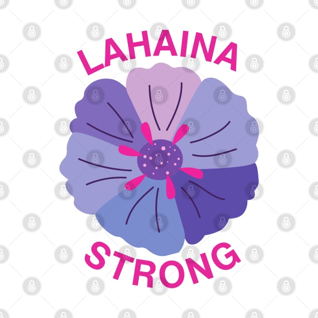 Lahaina Strong by MtWoodson