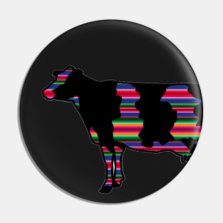 Serape Dairy Cow Silhouette  - NOT FOR RESALE WITHOUT PERMISSION Pin