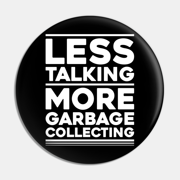 Garbage Man Trashman Waste Collector Garbageman Garbage Man Pin