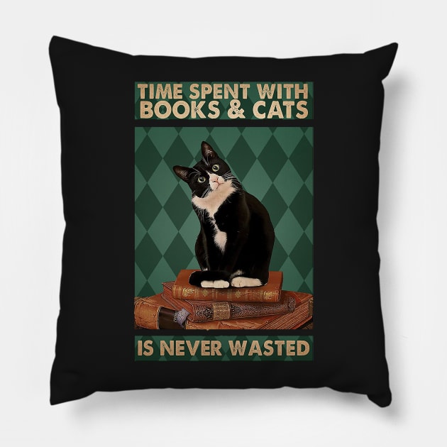 Time spent with books and cats is never wasted Cat Lovers Pillow by Delmonico2022