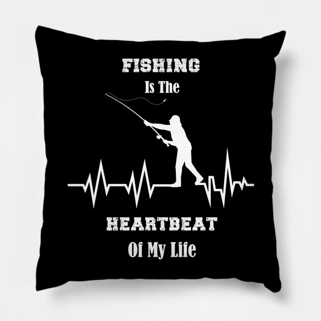 Fishing is the heartbeat of my life Pillow by Athikan