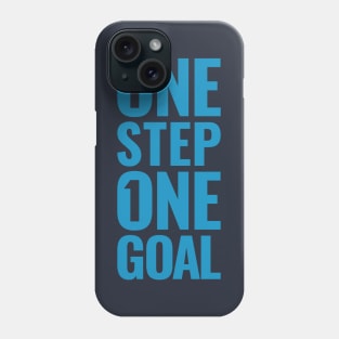 One step. One goal. / Blue Phone Case