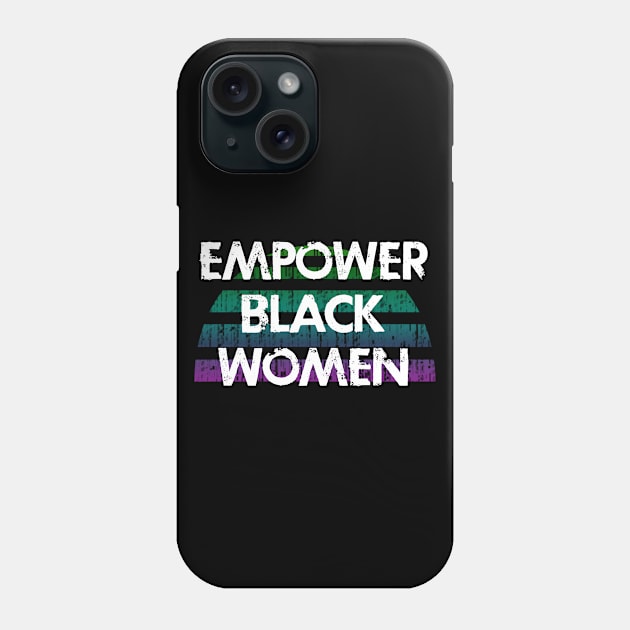 Empower black girls. Black female lives matter. Protect African American women. My skin color is not a crime. Systemic racism. Race equality. End white supremacy, sexism Phone Case by IvyArtistic