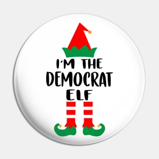 I'm The Democrat Elf Family Matching Group Christmas Costume Pajama Funny Gift Pin