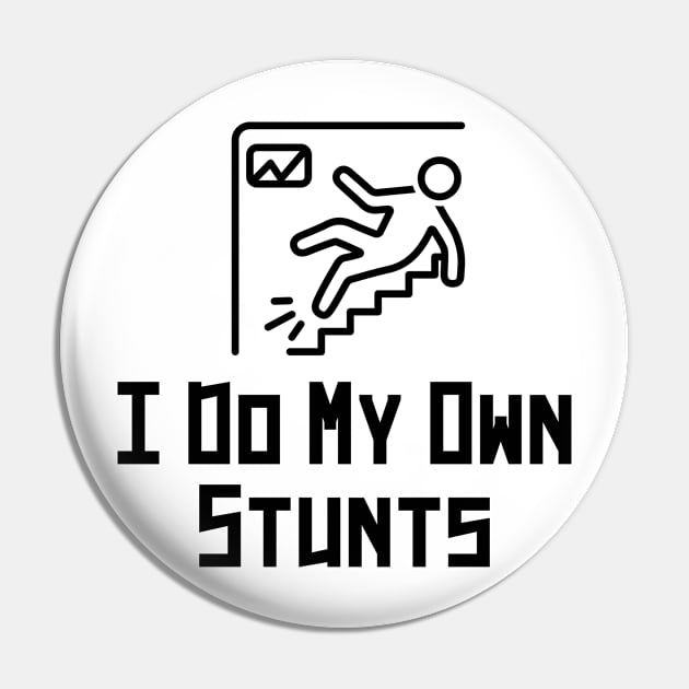 i do my own stunts Pin by BoukMa