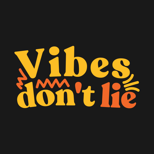 Vibes don't lie by Peazyy