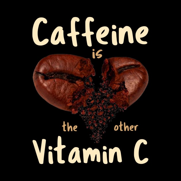 Caffeine Is The Other Vitamin C by Creative Brain