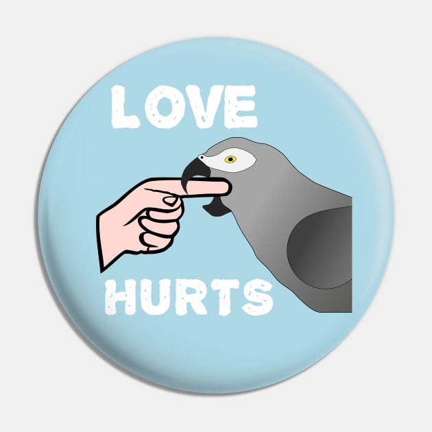 Love Hurts African Grey Parrot Biting Pin by Einstein Parrot