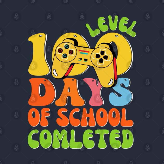 Level 100 Days Of School Completed by Illustradise