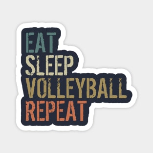 EAT SLEEP VOLLEYBALL REPEAT funny vintage retro Magnet