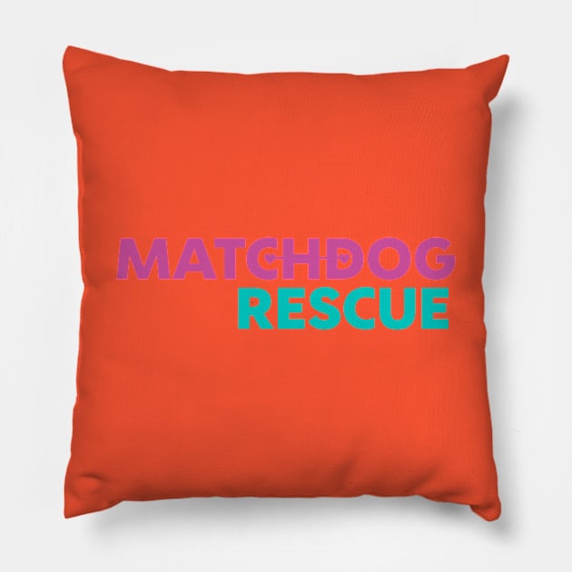 MDR logo purple and teal Pillow by matchdogrescue