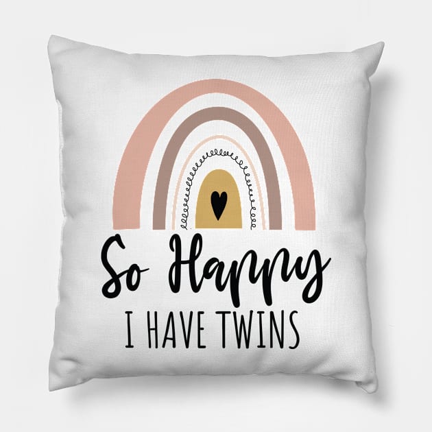 So Happy I Have Twins Cute Rainbow / Funny So Happy That I Have Twins Pillow by WassilArt