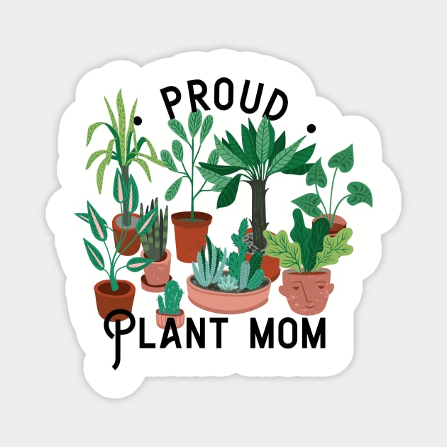 Proud plant mom Magnet by Perpetual Brunch