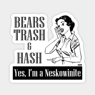 Bears, Trash, & Hash - Women Magnet