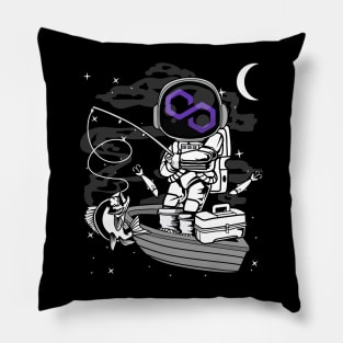 Astronaut Fishing Polygon Matic Coin To The Moon Crypto Token Cryptocurrency Blockchain Wallet Birthday Gift For Men Women Kids Pillow