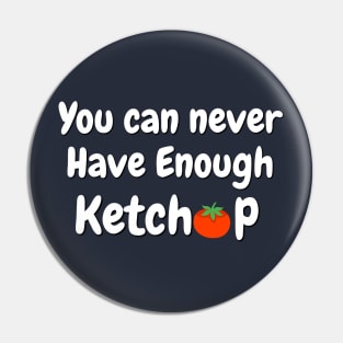 Ketchup lovers T-shirt Pin