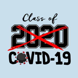 Class of COVID-19 T-Shirt