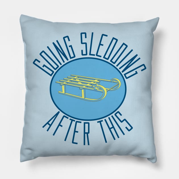 Funny Sledding Shirt Snowy Winter Gift Idea Pillow by TeesByJay