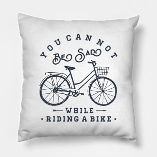 Bicycle. You Can Not Be Sad While Riding A Bike Pillow