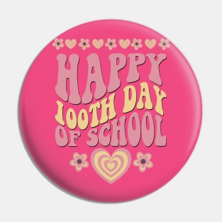 Happy 100th Day of School Pink Retro Groovy Pin