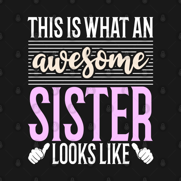 awesome sister t shirt