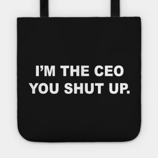 IM THE CEO Tote