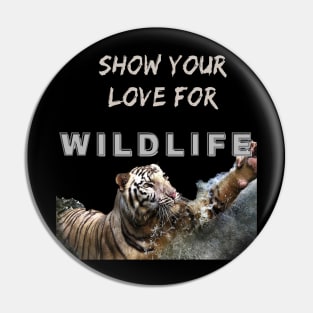 Show your love for wildlife Pin