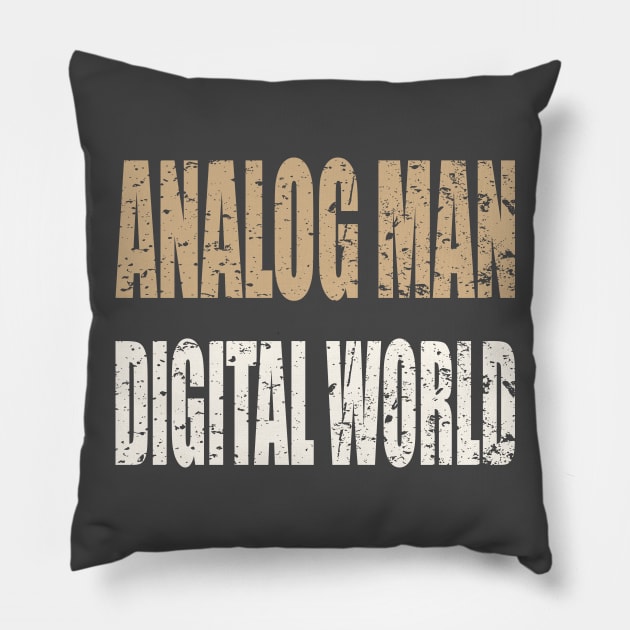 Analog Man Digital World Pillow by AlternativeEye