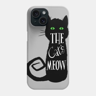 The Cat's Meow Phone Case