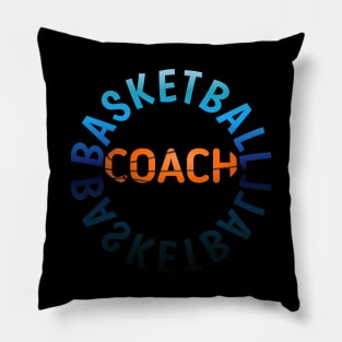 Basketball Coach - Basketball Lovers - Sports Saying Motivational Quote Pillow