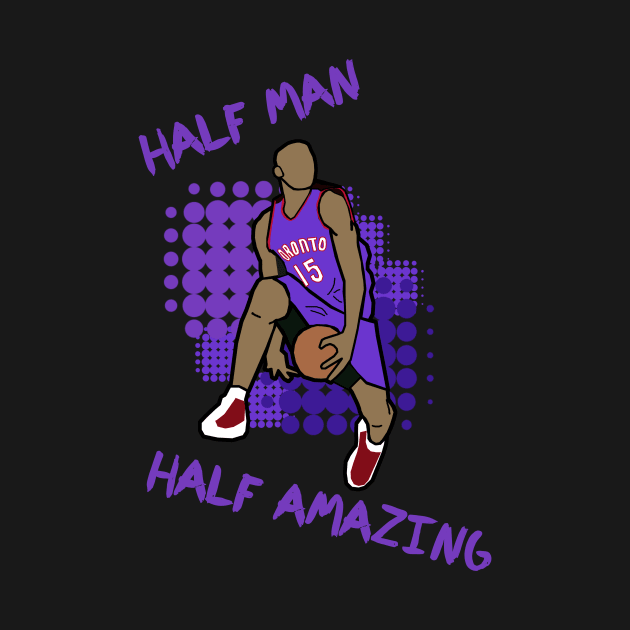 Vince Carter 'Half Man Half Amazing' - NBA Toronto Raptors by xavierjfong