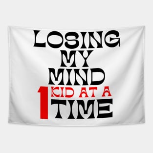 Losing My Mind One Kid At A Time. Funny Mom Saying. Black and Red Tapestry