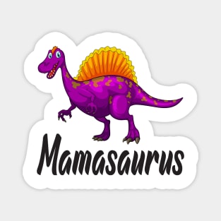 Mamasaurus Dinosaur Mom Magnet