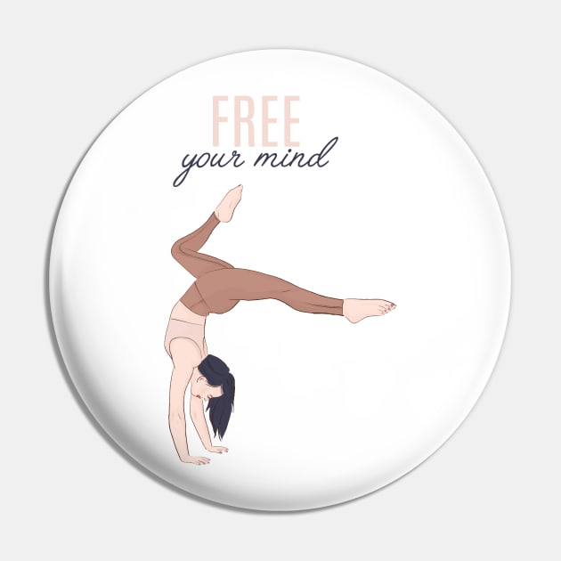 Yoga free your mind Pin by Milatoo