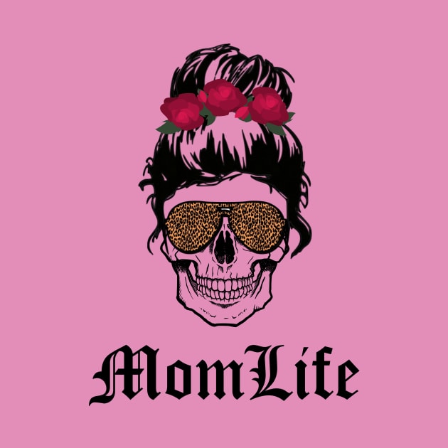 Mom Life Skull by BBbtq