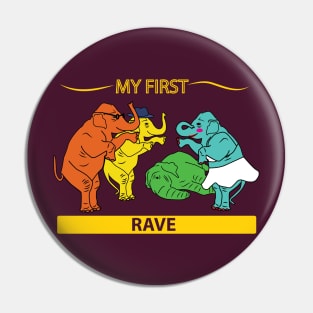 My first rave Pin