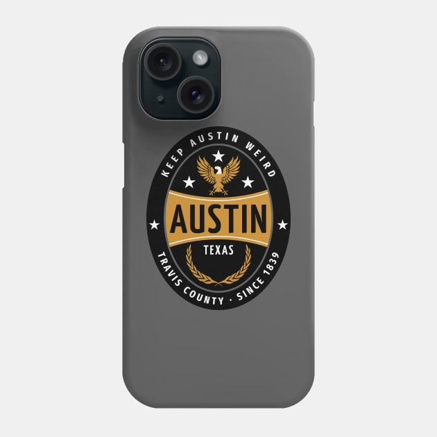 Keep Austin Weird Phone Case by LocalZonly