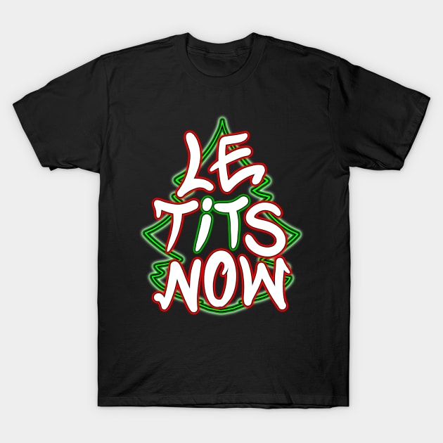 Le Tits Now SVG, Christmas Let It Snow Ugly SVG, Christmas