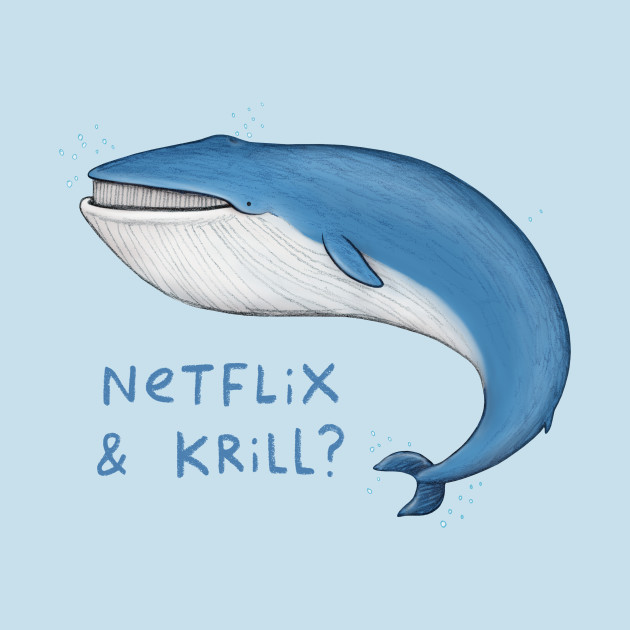 netflix krill whale t shirt teepublic blue whale size chart