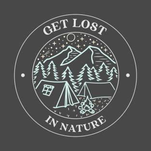 Get Lost in Nature text T-Shirt