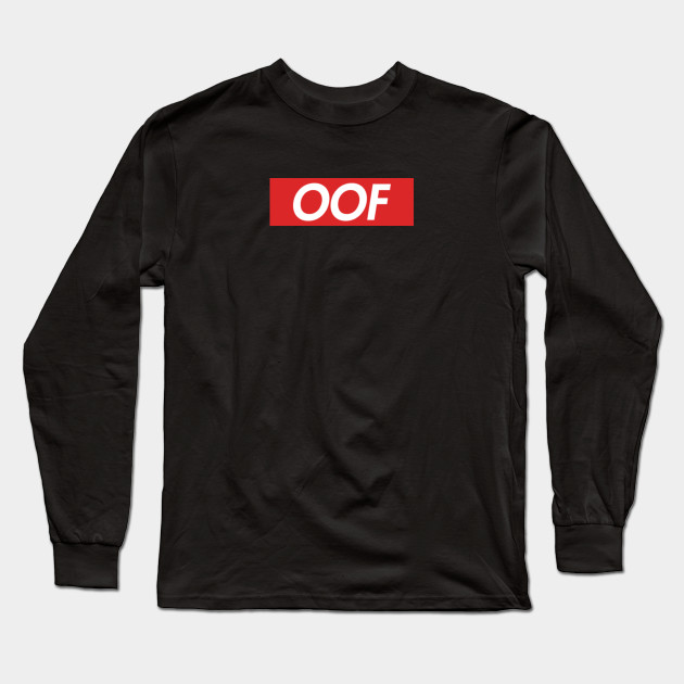 Oof Roblox Sound Oof Roblox Sound Long Sleeve T Shirt Teepublic - oof supreme roblox