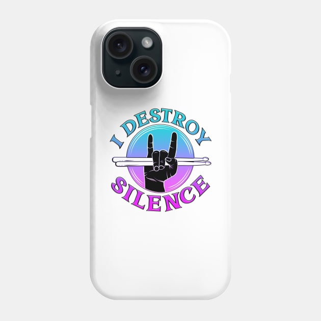 I Destroy Silence Drummer Blues Phone Case by Shawnsonart