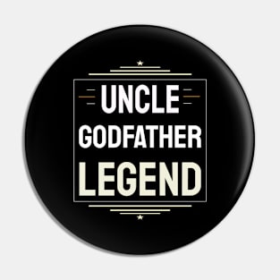 Uncle Godfather Legend Pin