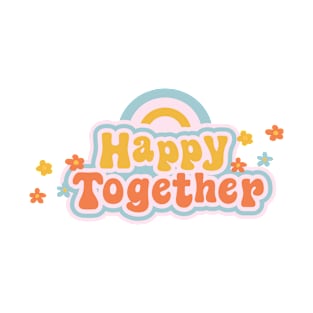 happy together T-Shirt